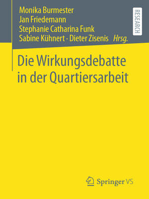 cover image of Die Wirkungsdebatte in der Quartiersarbeit